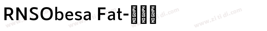 RNSObesa Fat字体转换